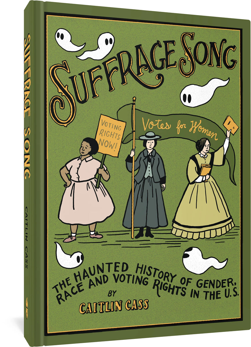 Fantasy Rights Suffrage Song: The Haunted History of Gender, Race and Voting Rights i ...
